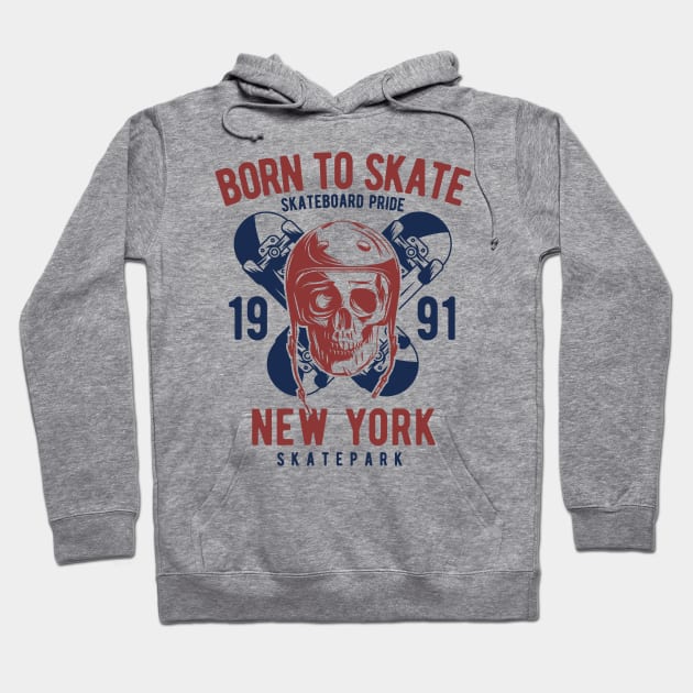 Born To Skate Skateboard Pride New York Hoodie by ShopCulture